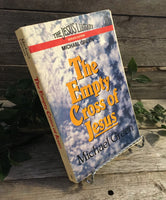 "The Empty Cross of Jesus" by Michael Green