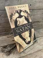 Striving Against Satan by Joel Beeke