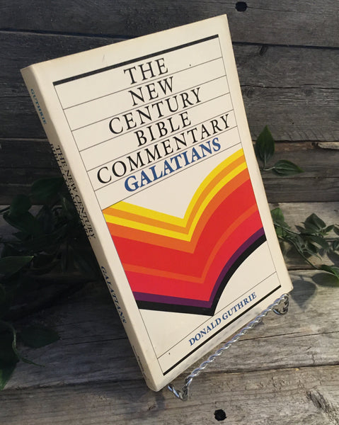 "The New Century Bible Commentary: Galatians" by Donald Guthrie