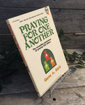 "Praying for One Another" by Gene A. Getz