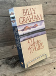 Unto The Hills by Billy Graham