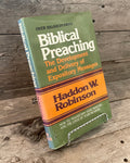 Biblical Preaching by Haddon W. Robinson