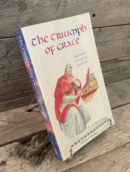 The Triumph of Grace by N.R. Needham