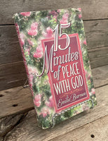 15 Minutes of Peace With God by Emilie Barnes