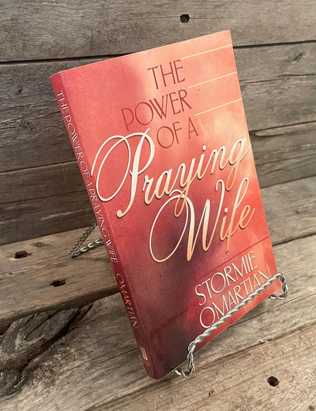 The Power of a Praying Wife by Stormie Omartian