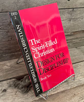 The Spirit-Filled Christian: Design For Discipleship (Book Two)