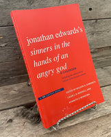 Jonathan Edwards's Sinners in the Hands of an Angry God: A Casebook (A Yale Course Book)