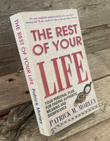 The Rest Of Your Life by Patrick Morley