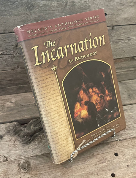 The Incarnation: An Anthology from Nelson's Anthology Series