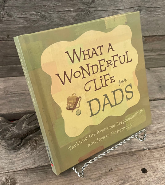 What A Wonderful Life for Dads