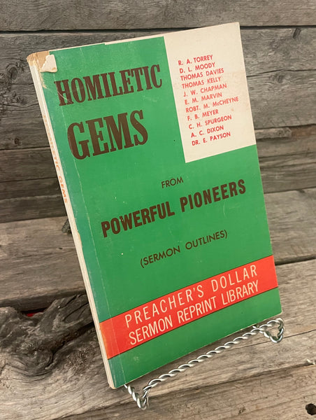 Homiletic Gems from Powerful Pioneers: Sermon Outlines