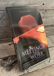 Meetings That Work by Alexander Strauch