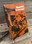 Tourist in Israel by S.M. Houghton