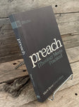 Preach: Theology Meets Practice by Mark Dever