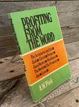 Profiting From The Word by A.W. Pink