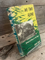 We Two Alone: Attack and Rescue in the Congo by Ruth Hege