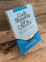 God's Blueprint For A Church by Kenneth H. Good