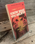 Know What You Believe by Paul E. Little