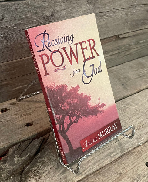 Receiving Power From God by Andrew Murray