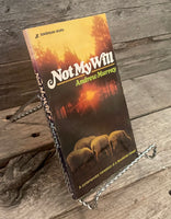 Not My Will by Andrew Murray