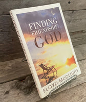 Finding Friendship With God by Floyd McClung