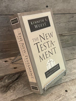 The New Testament (An Expanded Translation) by Kenneth Wuest
