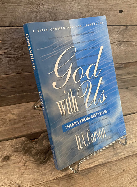 God With Us: Themes From Matthew by D.A. Carson