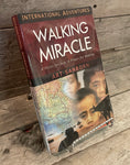 Walking Miracle by Art Sanborn