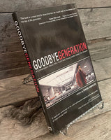 Goodbye Generation by David Sawler