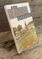 The Final Harvest by Alyre Caissie