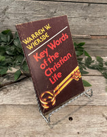 "Key Words of the Christian Life" by Warren Wiersbe
