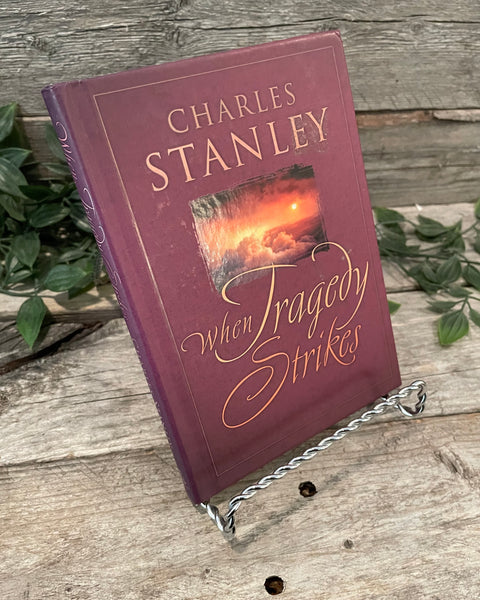 "When Tragedy Strikes" by Charles Stanley