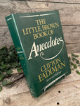 "The Little, Brown Book of Anecdotes" edited by Clifton Fadman