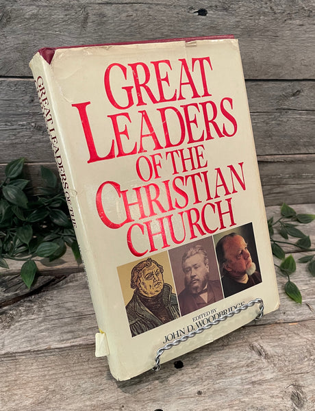 "Great Leaders of the Christian Church" by John D. Woodbridge