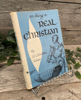 "On Being A Real Christian" by G. Christian Weiss