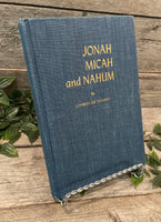 "Jonah, Micah and Nahum" by Charles Lee Feinberg