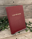 "I Am The Door and Other Sermons" by Oliver B. Greene