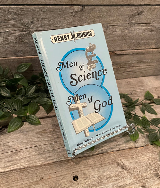 "Men of Science, Men of God" by Henry M. Morris