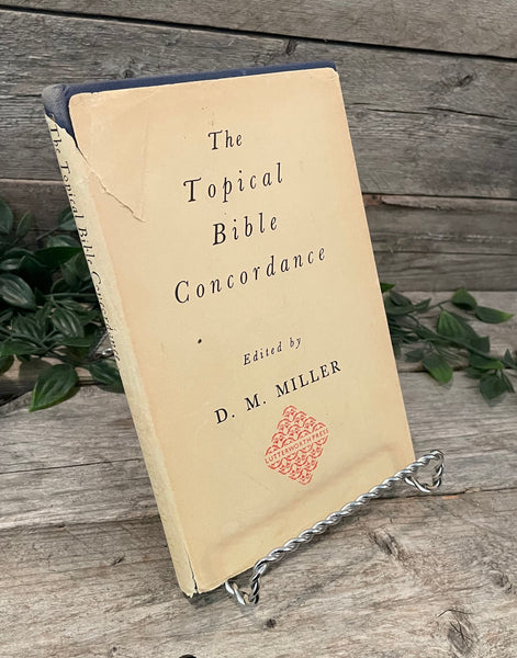 "The Topical Bible Concordance" edited by D.M. Miller