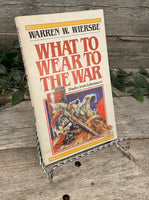 "What to Wear to the War: Studies from Ephesians 6" by Warren Wiersbe