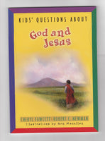 "Kids' Questions About God and Jesus" by Cheryl Fawcett & Robert Newman
