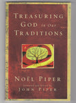 "Treasuring God in our Traditions" by Noël Piper