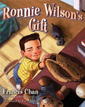 "Ronnie Wilson's Gift" by Francis Chan