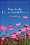 "Hope for the Journey Through Cancer: Inspiration for Each Day" by Yvonne Ortega