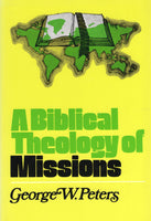 "A Biblical Theology of Missions" by George W. Peters