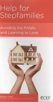 "Help for Stepfamilies: Avoiding the Pitfalls and Learning to Love" by Winston T. Smith