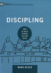 "Discipling: How To Help Others Follow Jesus" by Mark Dever
