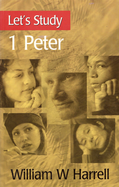 "Let's Study 1 Peter" by William W. Harrell