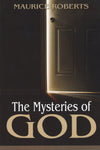 "The Mysteries of God" by Maurice Roberts