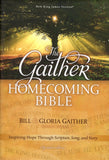 "The Gaither Homecoming Bible (NKJV)" by Bill & Gloria Gaither